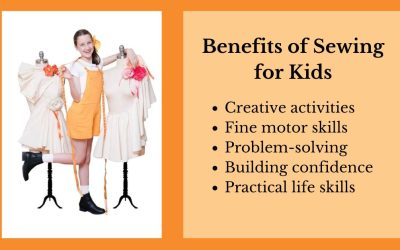 Benefits of Sewing for Kids